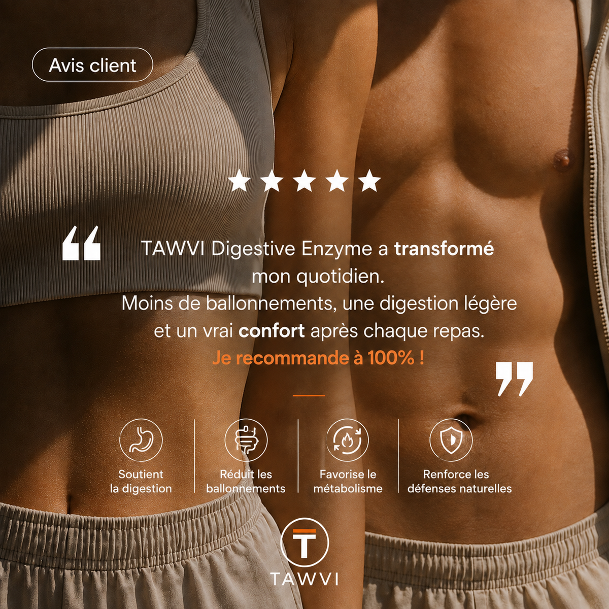 Avis client TAWVI Digestive Enzyme noté 5 étoiles : moins de ballonnements, digestion légère et confort après chaque repas — soutient la digestion, réduit les ballonnements, favorise le métabolisme et renforce les défenses naturelles